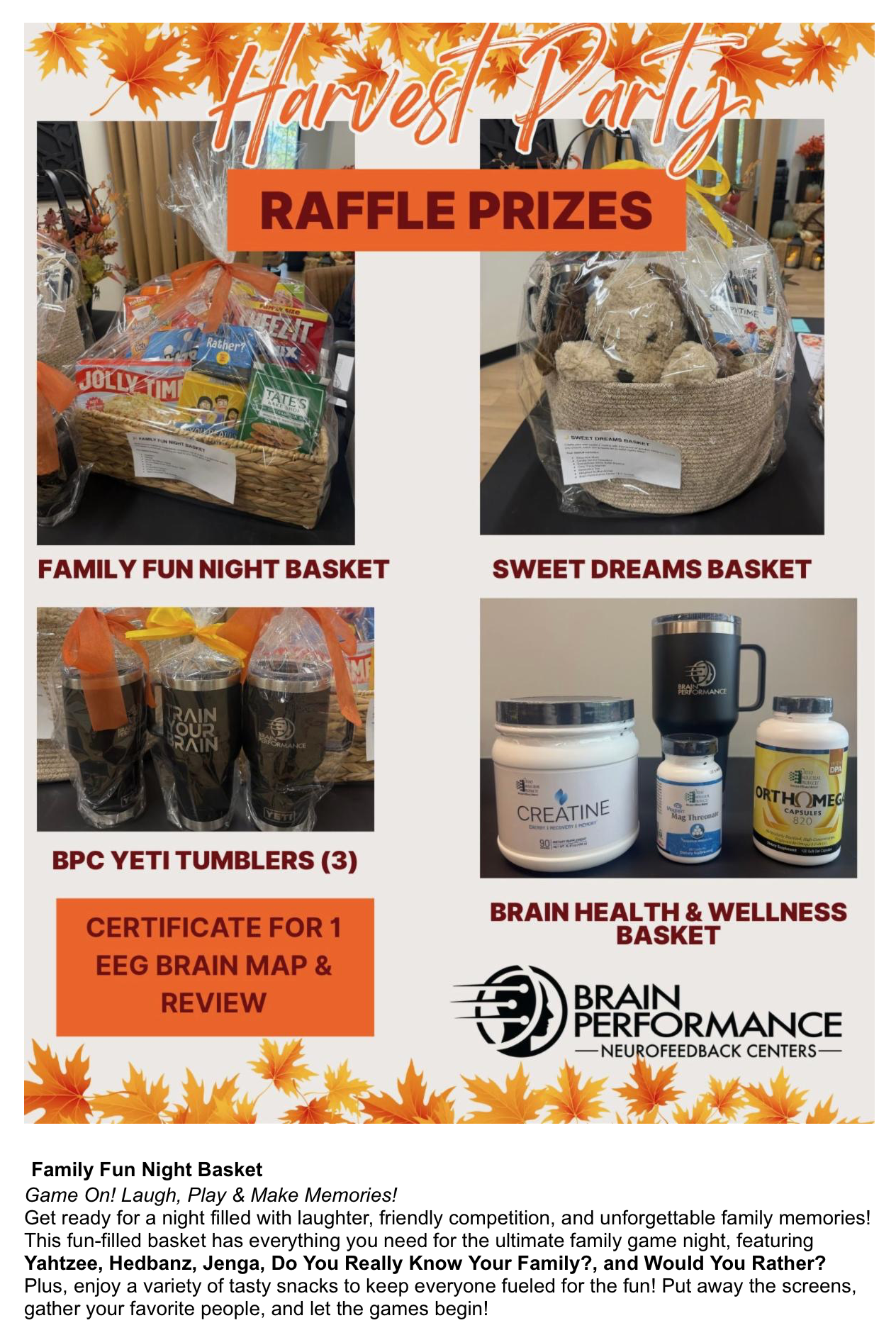 Raffle prizes: Family Fun Night Basket, Sweet Dreams Basket, three BPC YETI tumblers, Brain Health and Wellness Basket, and a certificate for an EEG brain map and review